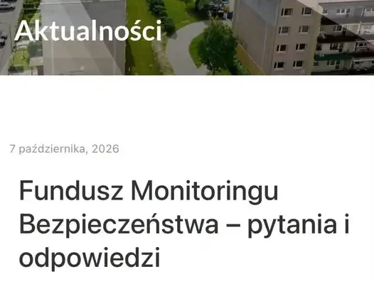 Fundusz Monitoringu Bezpieczeństwa w SM Nowa od stycznia 2027 – trwają konsultacje z mieszkańcami